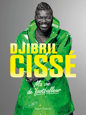 cover image of Djibril Cissé, Ma vie de footballeur